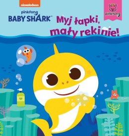 Myj łapki, mały rekinie! Baby Shark