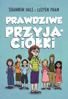 Prawdziwe przyjaciółki Tom 1