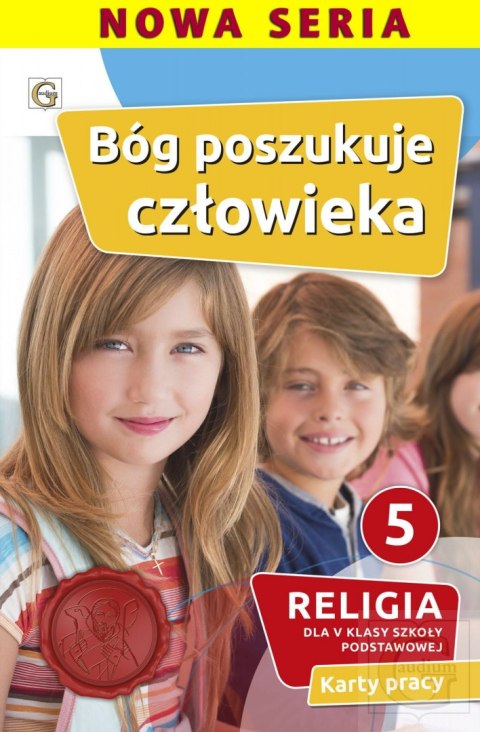 Religia Bóg poszukuje człowieka karty pracy dla klasy 5 szkoła podstawowa