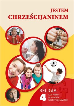 Religia Jestem chrześcijaninem karty pracy dla klasy 4 szkoła podstawowa