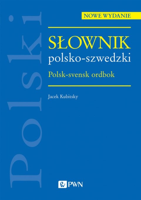 Słownik polsko-szwedzki. Polsk-svensk ordbok