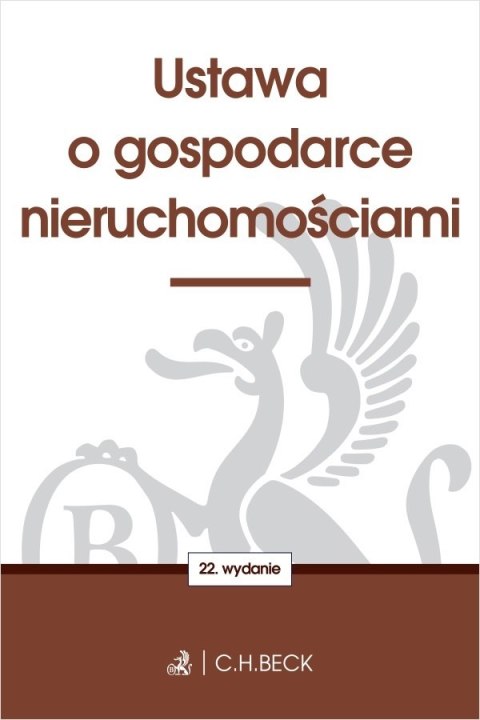 Ustawa o gospodarce nieruchomościami wyd. 22