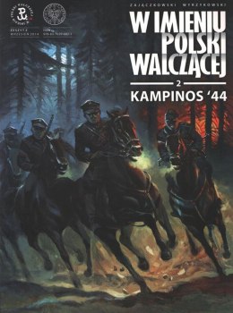 Kampinos '44. W imieniu Polski Walczącej. Tom 2