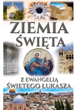 Ziemia święta z ewangelią świętego Łukasza