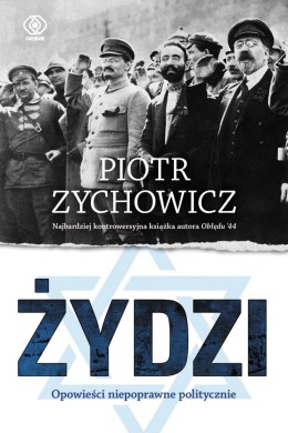 Żydzi. Opowieści niepoprawne politycznie wyd. 2021