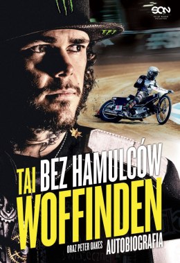 Bez hamulców. Tai Woffinden. Autobiografia