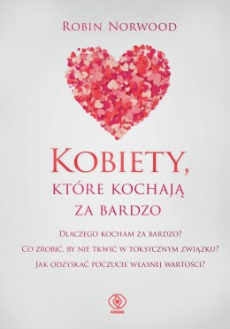 Kobiety, które kochają za bardzo wyd. 2021