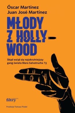 Młody z Hollywood. Skąd wziął się najokrutniejszy gang świata Mara Salvatrucha 13