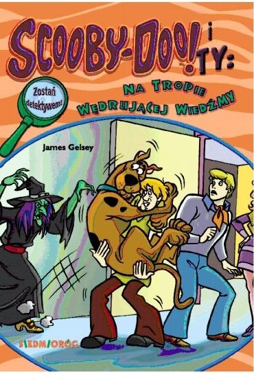 Na tropie Wędrującej Wiedźmy. Scooby-Doo! i Ty