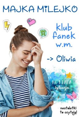 Oliwia. Klub fanek w.m