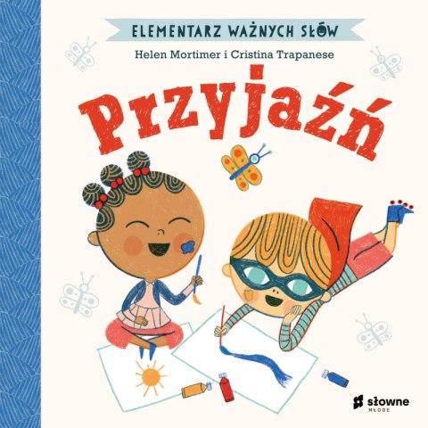 Przyjaźń. Elementarz Ważnych Słów