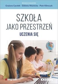 Szkoła jako przestrzeń uczenia się