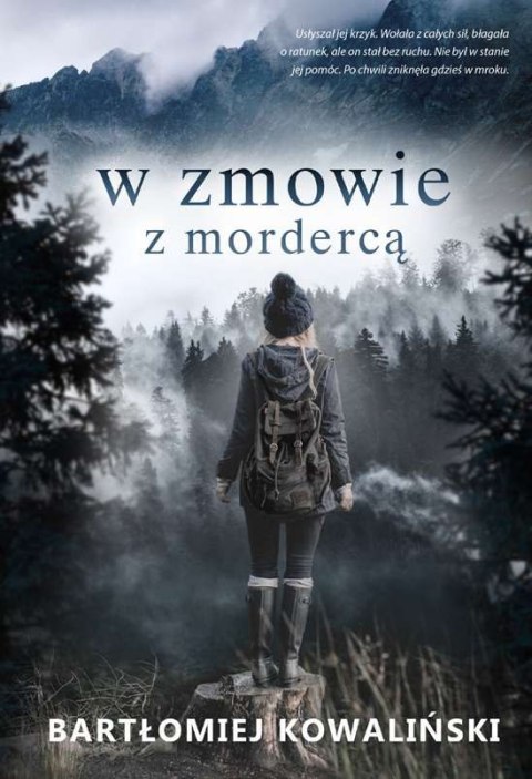 W zmowie z mordercą. Paweł Wolski. Tom 1