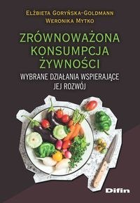 Zrównoważona konsumpcja żywności. Wybrane działania wspierające jej rozwój