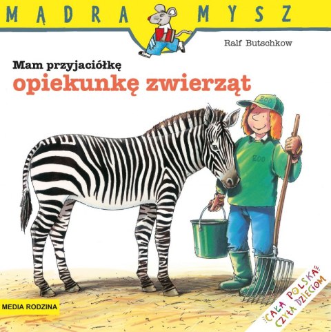 Mam przyjaciółkę opiekunkę zwierząt. Mądra Mysz