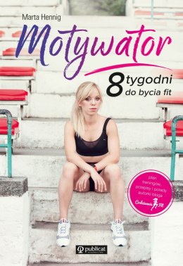 Motywator 8 tygodni do bycia fit