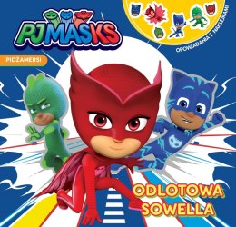 Odlotowa Sowella. Opowiadania z naklejkami. PJ Masks