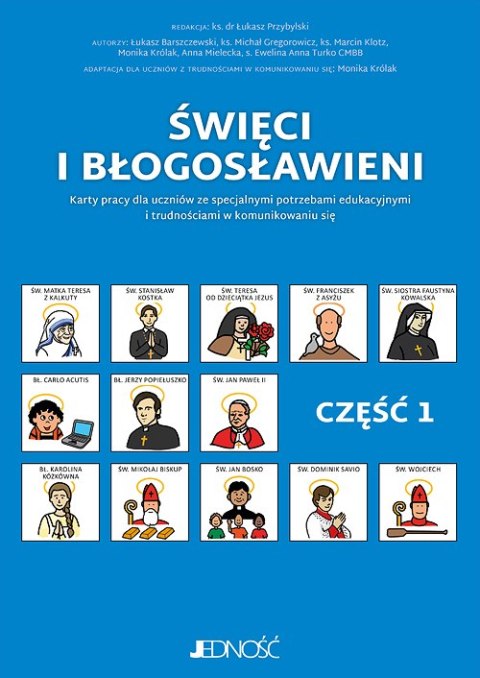 Religia Święci i błogosławieni część 1 Karty pracy dla uczniów ze specjalnymi potrzebami edukacyjnymi i trudnościami w komunikow