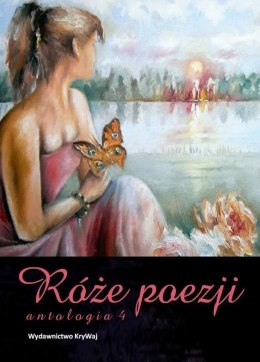 Róże poezji Antologia. Tom 4