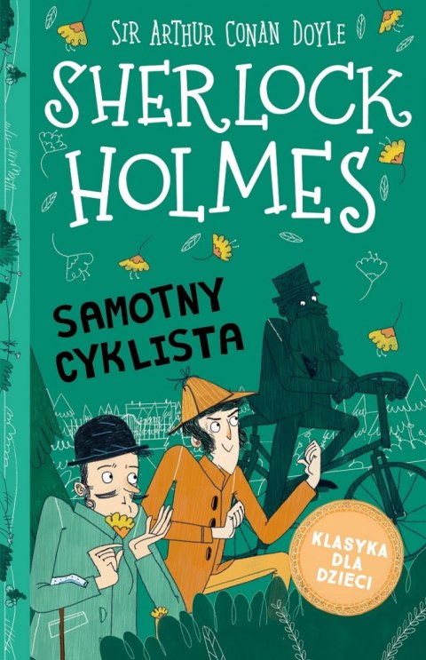 Samotny cyklista. Klasyka dla dzieci. Sherlock Holmes. Tom 23