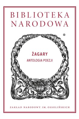 Żagary. Antologia poezji