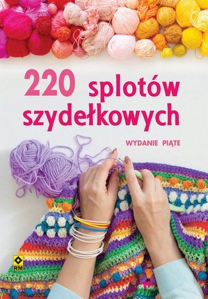 220 splotów szydełkowych wyd. 2021