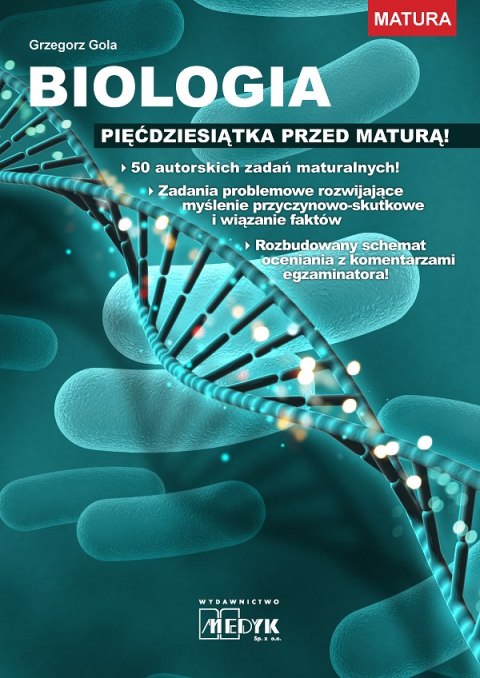 Biologia pięćdziesiątka przed maturą