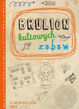 Brulion kultowych zabaw