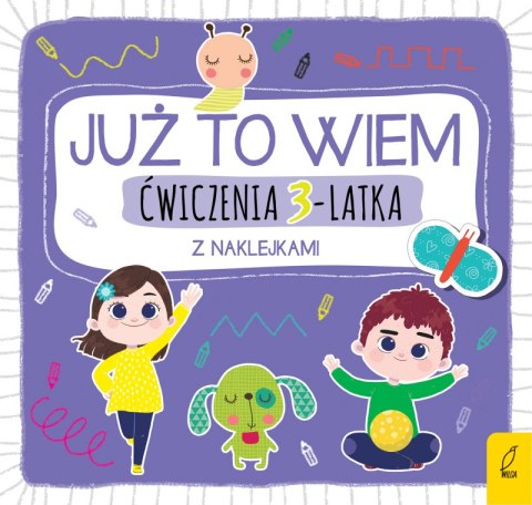 Ćwiczenia 3-latka z naklejkami już to wiem