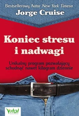 Koniec stresu i nadwagi unikalny program pozwalający schudnąć nawet kilogram dziennie