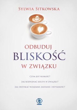 Odbuduj bliskość w związku