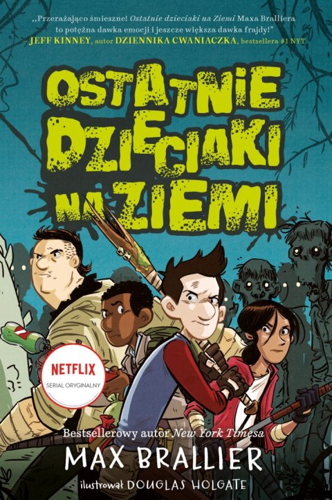 Ostatnie dzieciaki na ziemi Tom 1