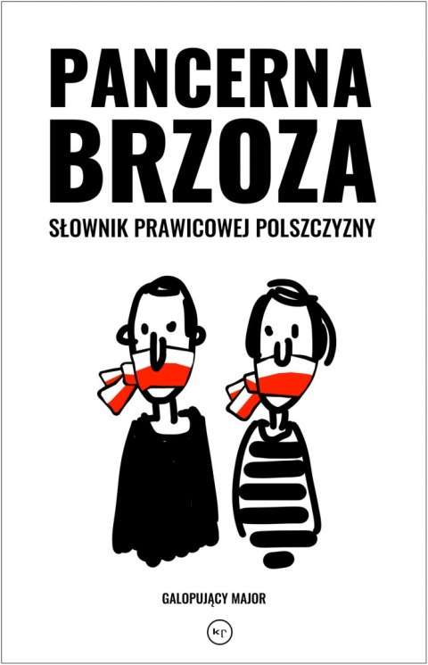 Pancerna brzoza słownik prawicowej polszczyzny