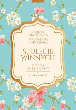 Stulecie Winnych notes kulinarny