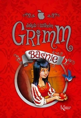 Baśnie jakub i wilhelm grimm kolorowa klasyka