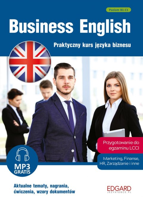 Business English. Praktyczny kurs języka biznesu wyd. 3