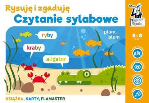 Czytanie sylabowe. Rysuję i zgaduję. Kapitan Nauka wyd. 2