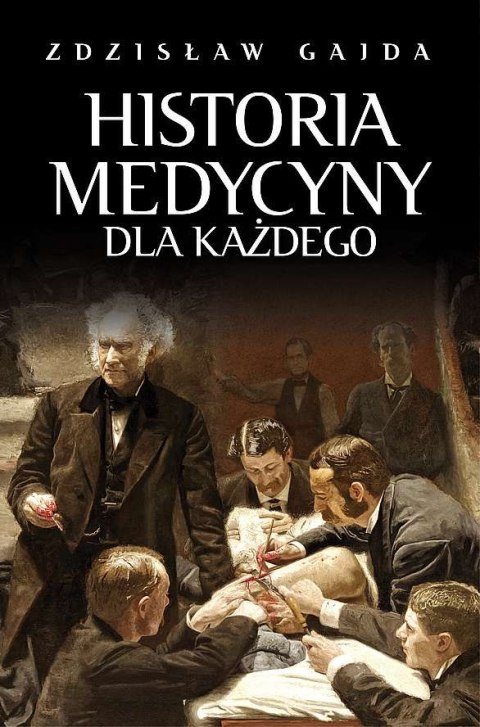 Historia medycyny dla każdego