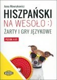 Hiszpański na wesoło Żarty i gry językowe