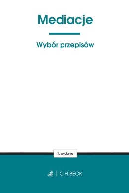 Mediacje. Wybór przepisów