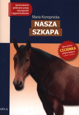 Nasza szkapa. Lektura z opracowaniem