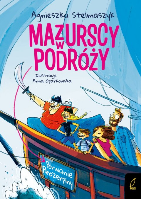 Porwanie Prozerpiny. Mazurscy w podróży. Tom 2