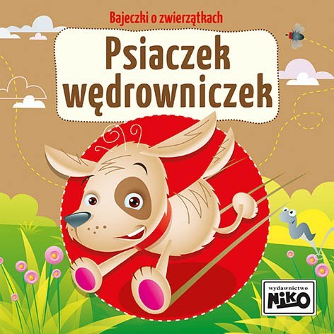 Psiaczek wędrowniczek. Bajeczki o zwierzątkach