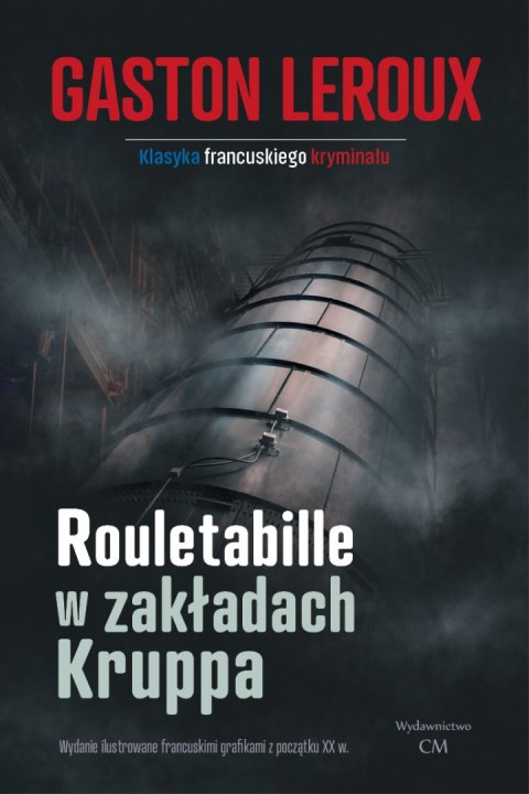 Rouletabille w zakładach Kruppa wyd. 3