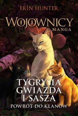 Tygrysia gwiazda i Sasza. Powrót do klanów. Wojownicy. Manga. Tom 4