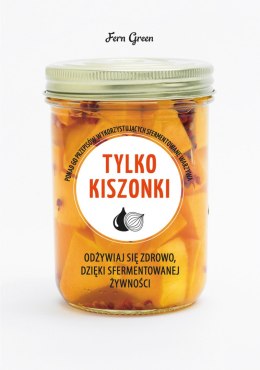 Tylko kiszonki