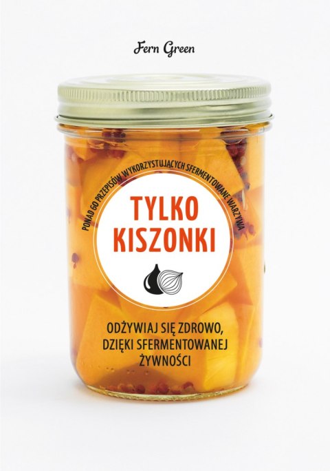 Tylko kiszonki