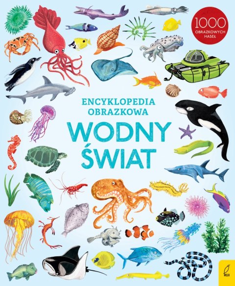 Wodny świat. Encyklopedia obrazkowa