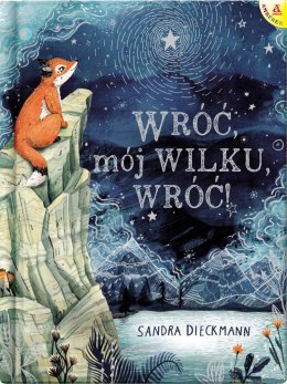 Wróć, mój Wilku, wróć! wyd. 2