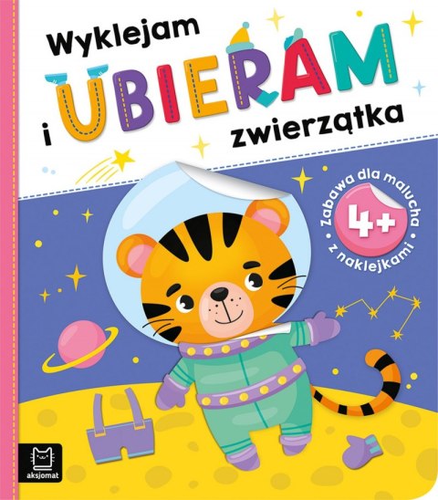 Wyklejam i ubieram zwierzątka. Zabawa z naklejkami